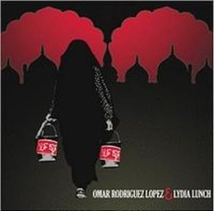 Omar Rodriguez-Lopez - Omar Rodriguez-Lopez & Lydia Lunch CD (album) cover