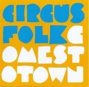 Circusfolk - Comes To Town CD (album) cover