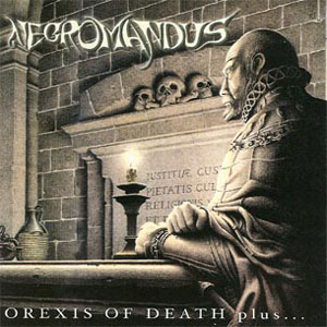 Necromandus Orexis of Death album cover
