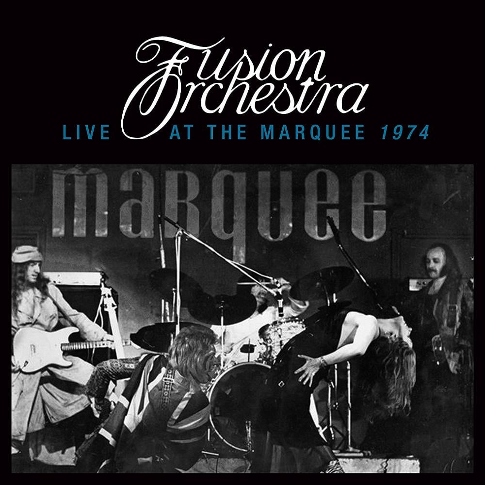 Fusion Orchestra Live At The Marquee 1974 album cover