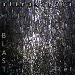 Blast - Altra Strata [by Blast4tet] CD (album) cover
