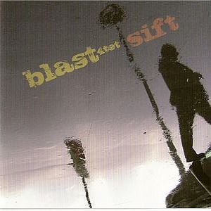 Blast - Sift CD (album) cover