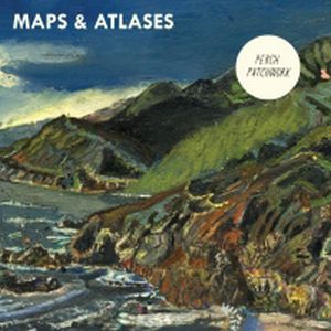 Maps & Atlases - Perch Patchwork CD (album) cover