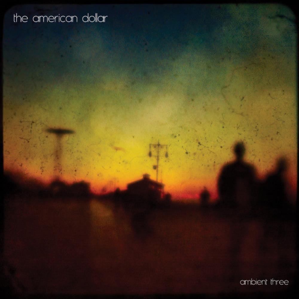 The American Dollar - Ambient Three CD (album) cover
