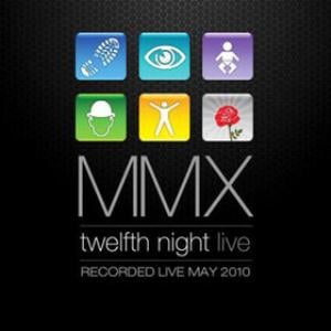 Twelfth Night MMX album cover