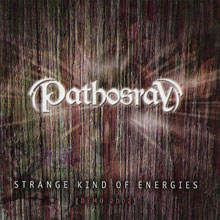 Pathosray Strange Kind of Energies album cover