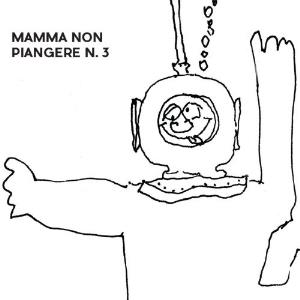 Mamma Non Piangere - N.3 CD (album) cover