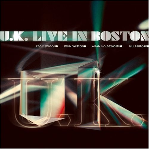  Live in Boston by UK album cover