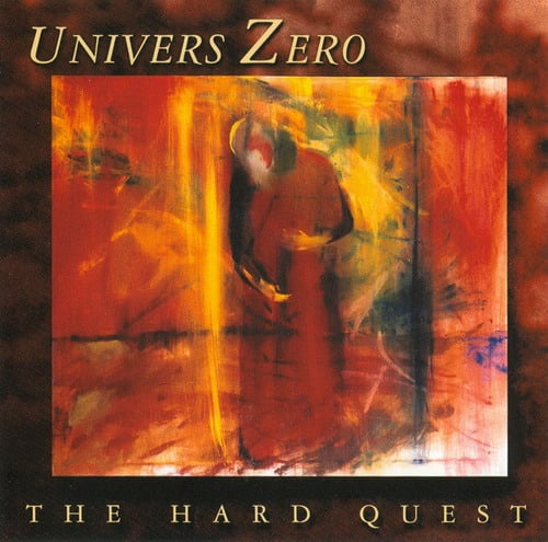 Univers Zero - The Hard Quest CD (album) cover