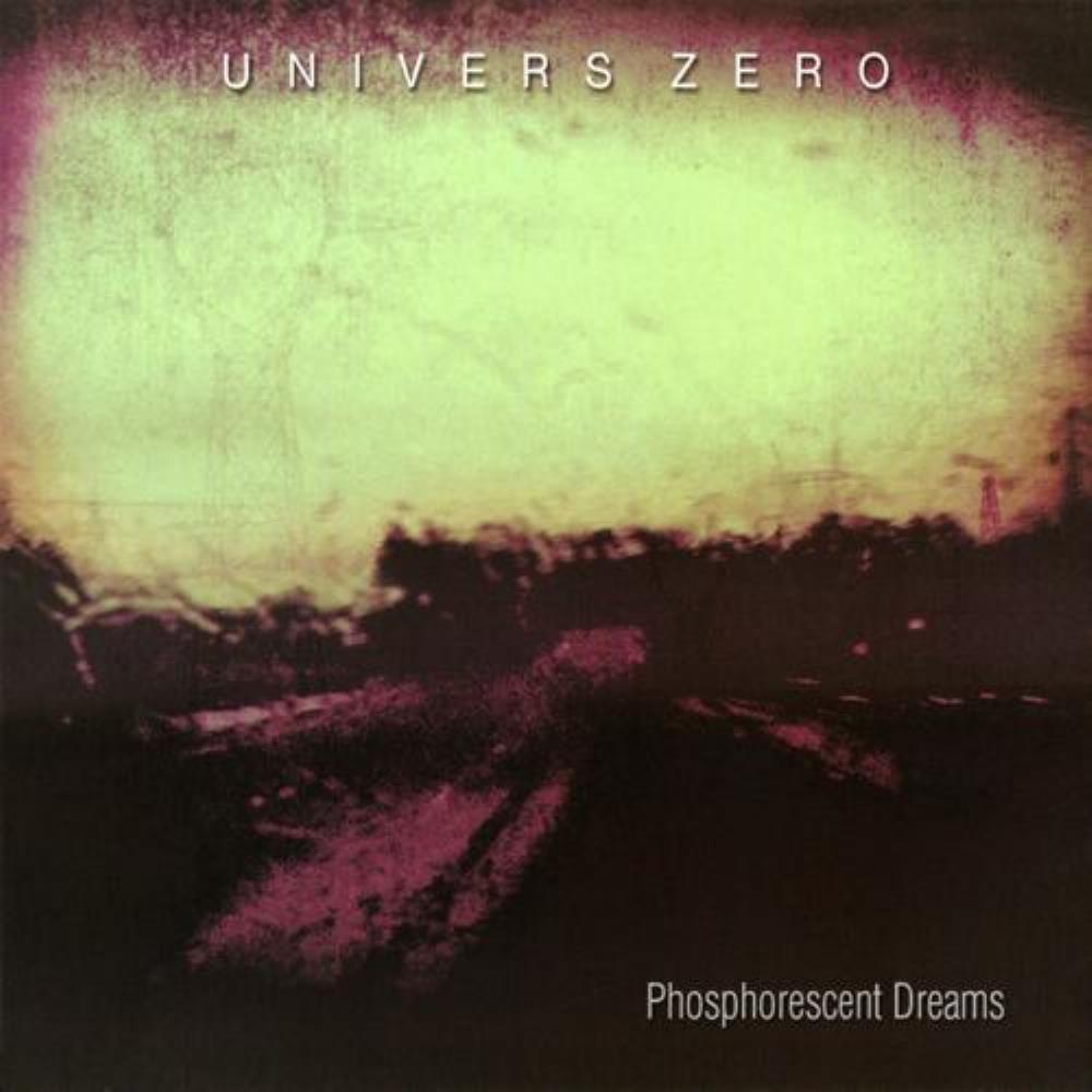Univers Zero - Phosphorescent Dreams CD (album) cover