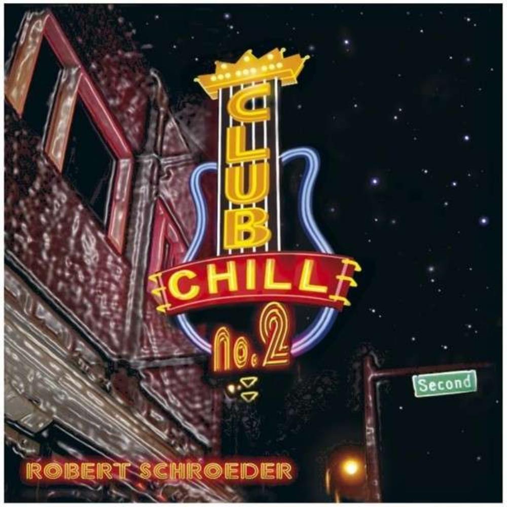 Robert Schroeder Club Chill No.2 album cover