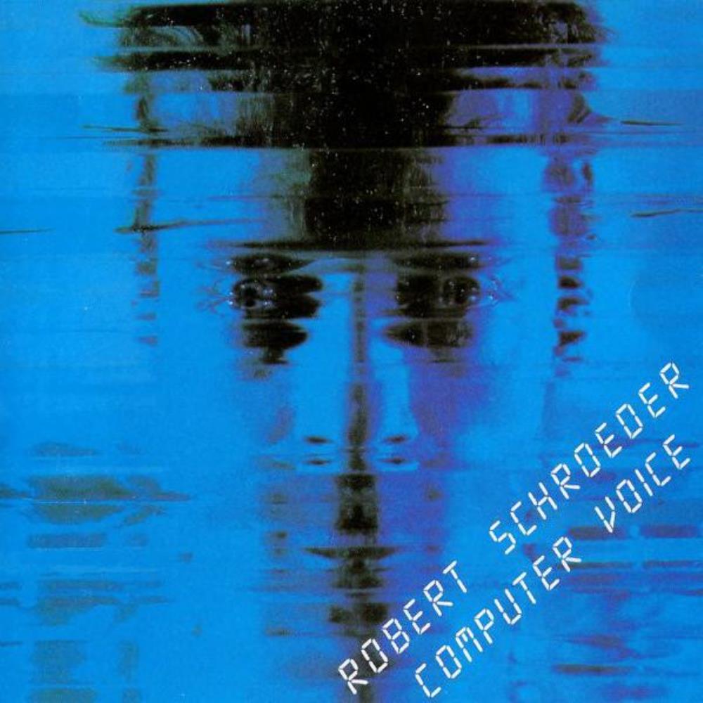 Robert Schroeder Computer Voice album cover