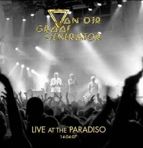 Van Der Graaf Generator Live at the Paradiso 14:04:07 album cover
