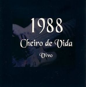 Cheiro De Vida - 1988 - Vivo CD (album) cover