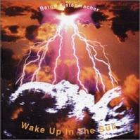 Bernd Kistenmacher Wake Up In The Sun album cover