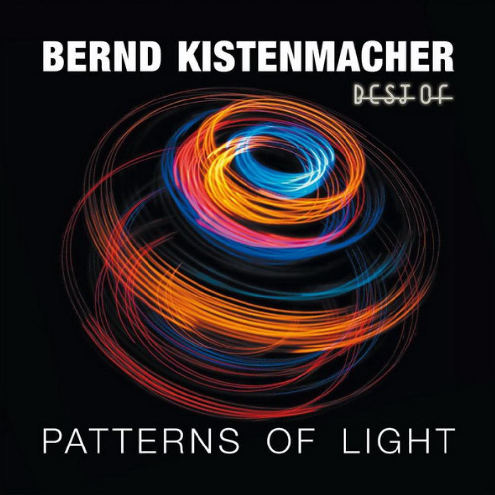 Bernd Kistenmacher Best of - Patterns of Light album cover