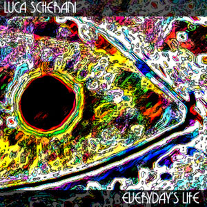 Luca Scherani - Everyday's Life CD (album) cover