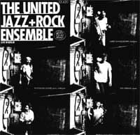 The United Jazz + Rock Ensemble Live in Berlin album cover