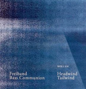 Bass Communion - Headwind/Tailwind (with Freiband) CD (album) cover