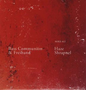 Bass Communion - Haze Shrapnel (with Freiband) CD (album) cover