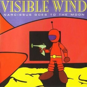 Visible Wind Narcissus goes to the Moon  album cover