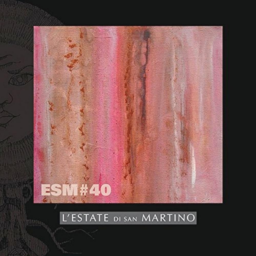 L' Estate Di San Martino - ESM#40 CD (album) cover