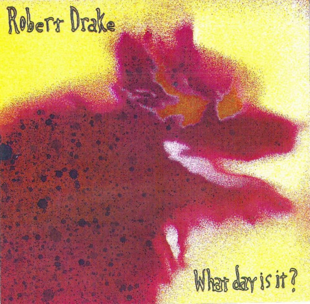 Bob Drake - What Day Is It? CD (album) cover