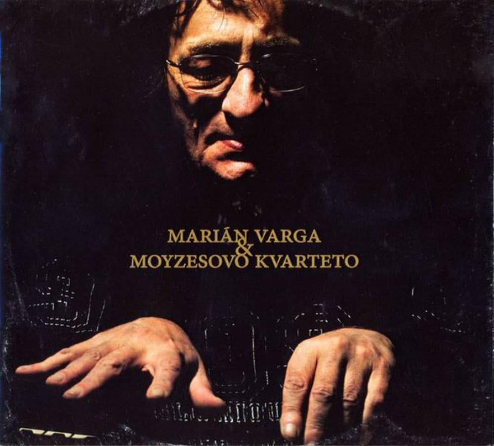 Marin Varga Marin Varga & Moyzesovo Kvarteto album cover