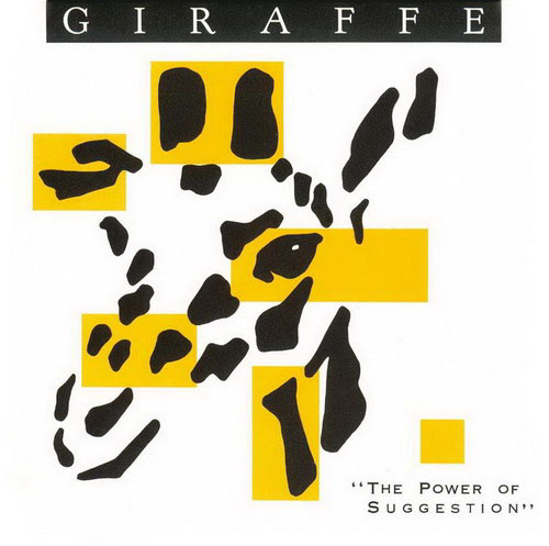 Giraffe The Power Of Suggestion album cover
