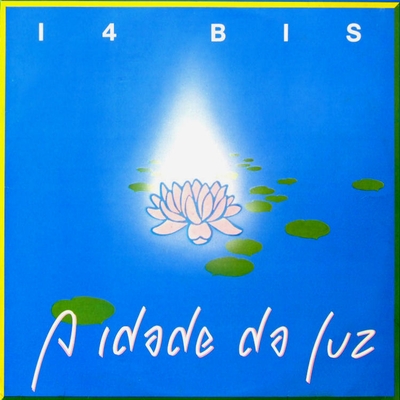 14 Bis - A Idade Da Luz CD (album) cover