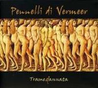 I Pennelli di Vermeer - Tramedannata CD (album) cover