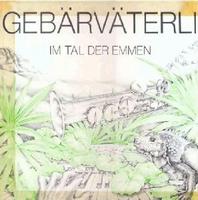 Gebarvaterli - Im Tal der Emmen CD (album) cover