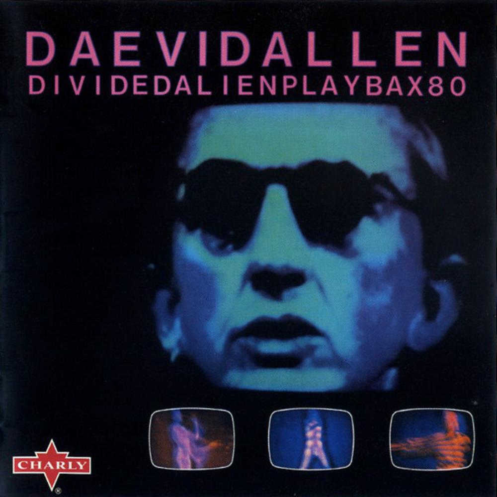Daevid Allen Divided Alien Playbax 80 album cover