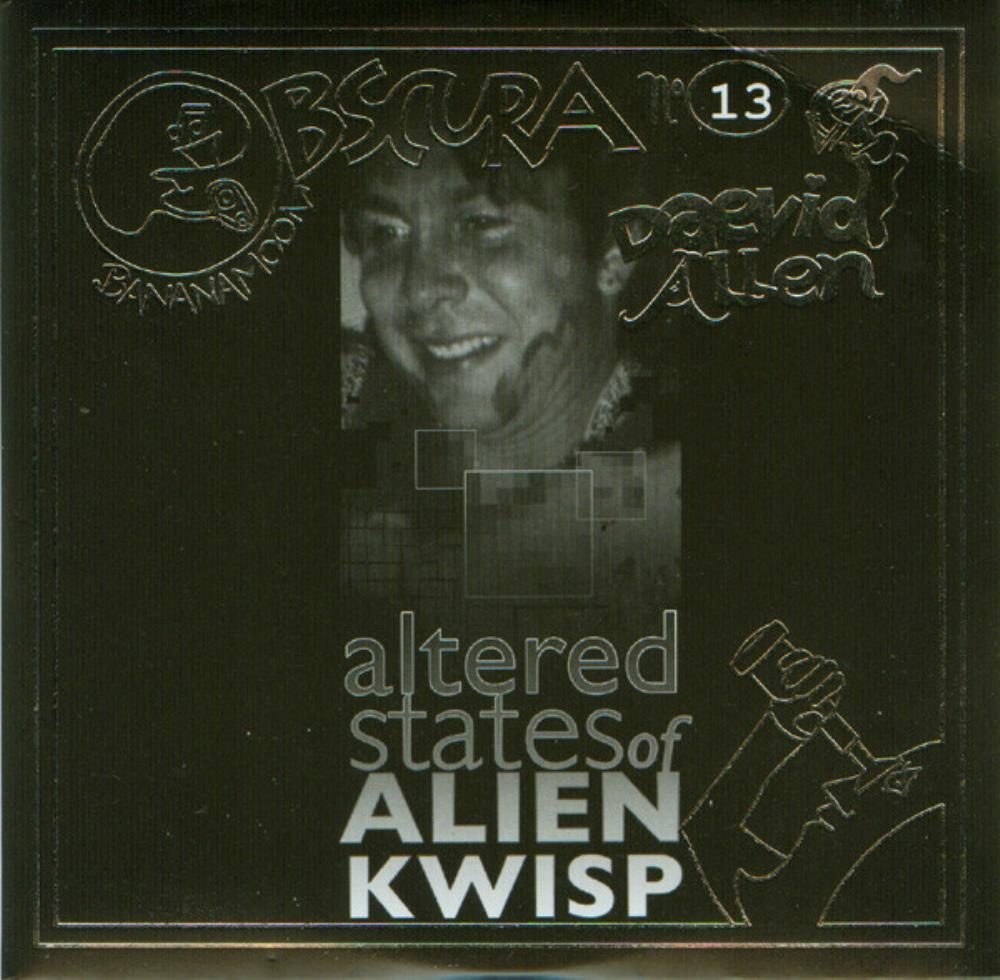 Daevid Allen - Daevid Allen & Walter Funk: Altered States of Alien KWISP CD (album) cover