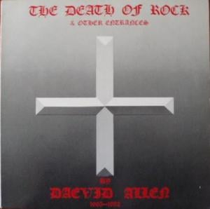 Daevid Allen - The Death Of Rock & Other Entrances CD (album) cover