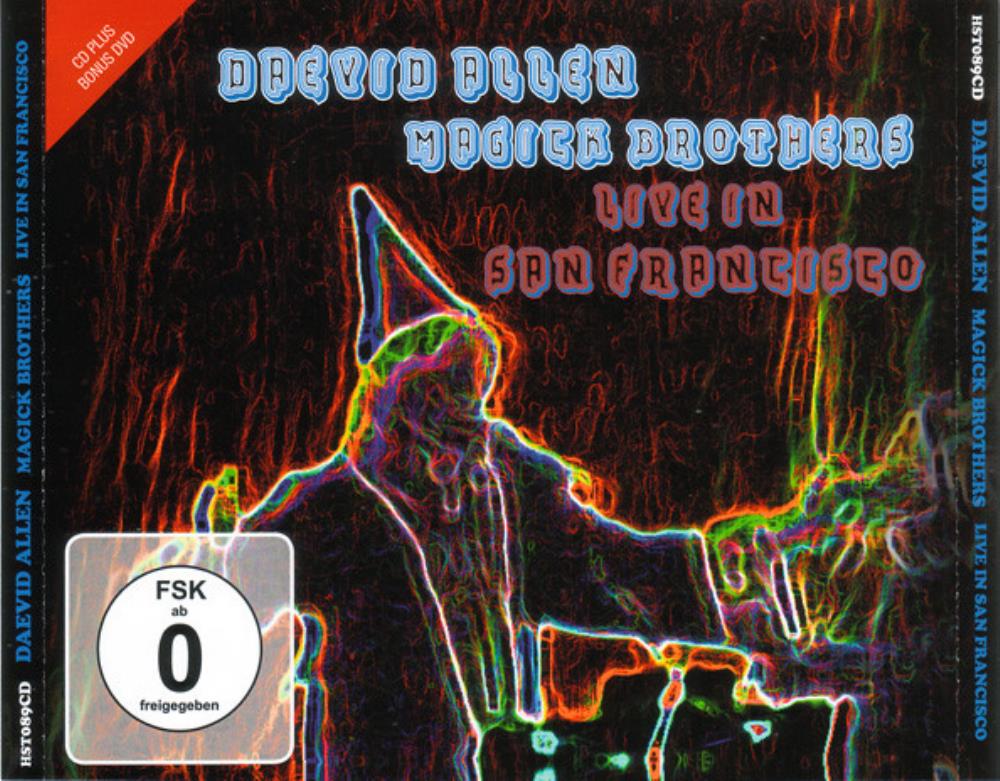 Daevid Allen Daevid Allen & Magick Brothers: Live in San Francisco album cover