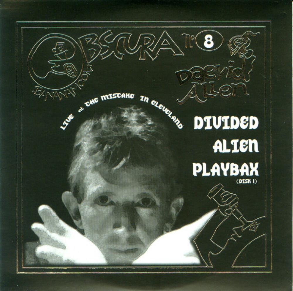 Daevid Allen Divided Alien Playbax (Disk 1) album cover
