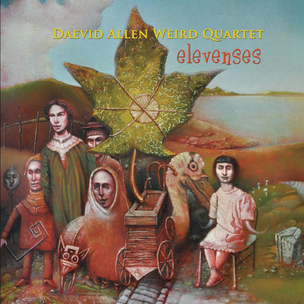 Daevid Allen - Daevid Allen Weird Quartet: Elevenses CD (album) cover