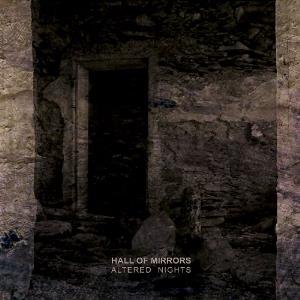 Hall of Mirrors - Altered Nights CD (album) cover