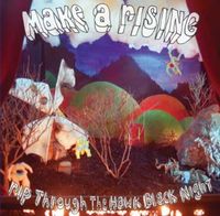 Make A Rising - Rip Through The Hawk Black Night CD (album) cover
