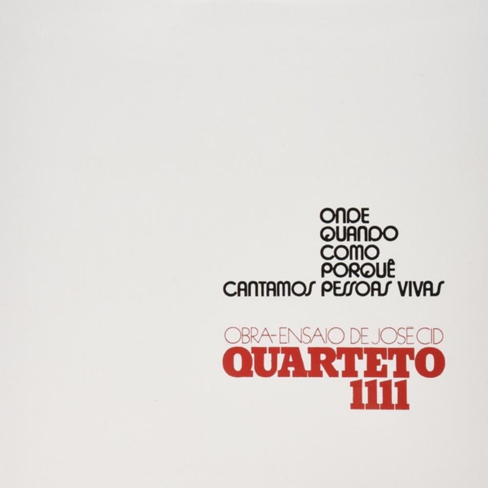 Quarteto 1111 - Onde, Quando, Como, Porqu, Cantamos Pessoas Vivas CD (album) cover