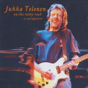 Jukka Tolonen On The Rocky Road - A Retrospective 1971 - 1997 album cover