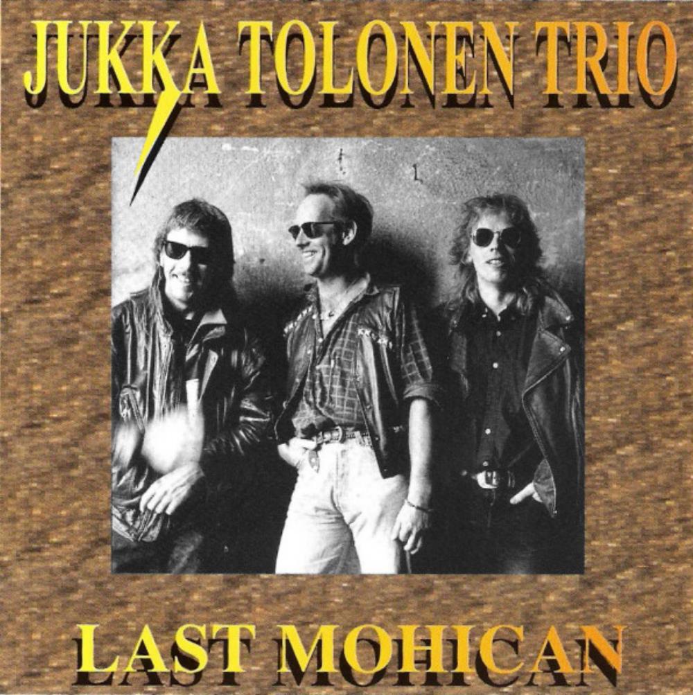 Jukka Tolonen - Jukka Tolonen Trio: Last Mohican CD (album) cover