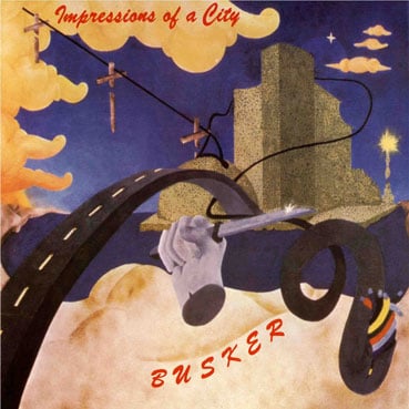 Busker - Impressions Of A City CD (album) cover