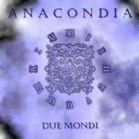 Anacondia Due Mondi album cover