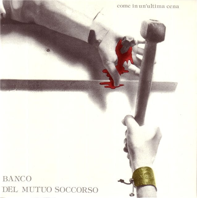 Banco Del Mutuo Soccorso Come in unultima cena album cover