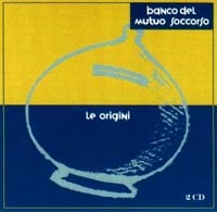 Banco Del Mutuo Soccorso - Le Origini CD (album) cover