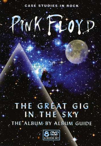 Pink Floyd - The Great Gig In The Sky: The Album By Album Guide CD (album) cover