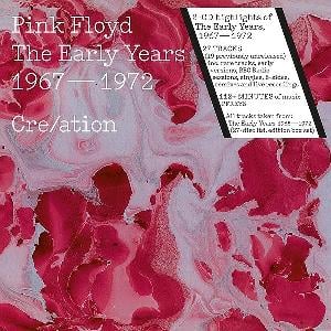 Pink Floyd The Early Years 1967-1972 Creation album cover