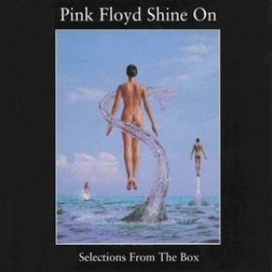Pink Floyd - Shine On - Selections From The Box CD (album) cover